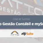 Case de Sucesso | Atto Gestão Contábil e mySuite