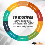 10 motivos para adotar um sistema de CRM em sua empresa